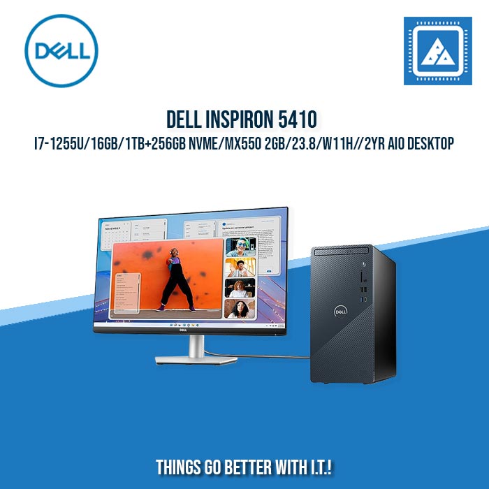 DELL INSPIRON 5410 I7-1255U/16GB/1TB+256GB NVME/MX550 2GB/23.8/W11H/OFC21HS/2YR AIO DESKTOP DELL INSPIRON 5410 I7-1255U/16GB/1TB+256GB NVME/MX550 2GB/23.8/W11H/OFC21HS/2YR AIO DESKTOP